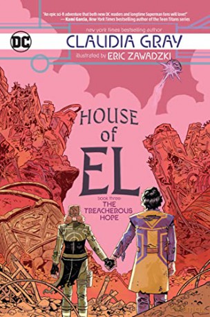 House Of El Bk 3 The Treacherous Hope - Claudia Gray [KSIĄŻKA]