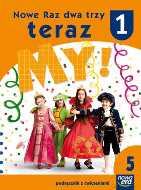 Naucz. Zint. KZ Nowe Raz, dwa, trzy, teraz my! kl. 1 cz. 5 Podręcznik z ćwiczeniami [KSIĄŻKA]