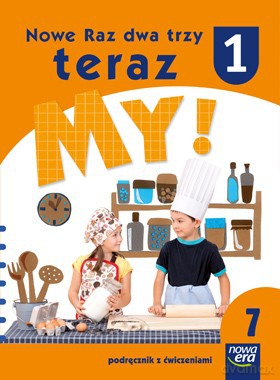 Naucz. Zint. KZ Nowe Raz, dwa, trzy, teraz my! kl. 1 cz. 7 Podręcznik z ćwiczeniami [KSIĄŻKA]