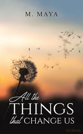 All The Things That Change Us - M. Maya [KSIĄŻKA]