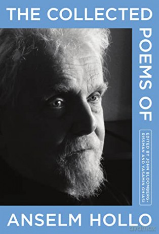 Collected Poems Of Anselm Hollo [KSIĄŻKA]