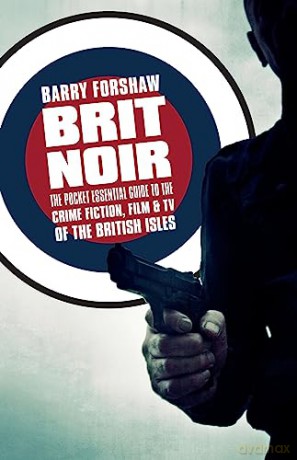 Brit Noir - Barry Forshaw [KSIĄŻKA]