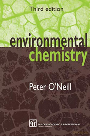 Environmental Chemistry - Peter O'neill [KSIĄŻKA]