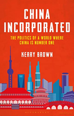 China Incorporated - Kerry Brown [KSIĄŻKA]
