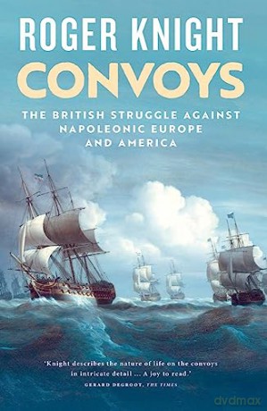 Convoys - Roger Knight [KSIĄŻKA]