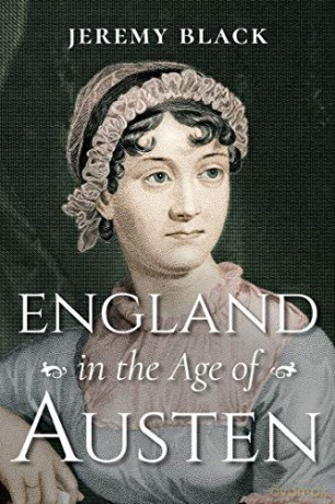 England In The Age Of Austen - Jeremy Black [KSIĄŻKA]