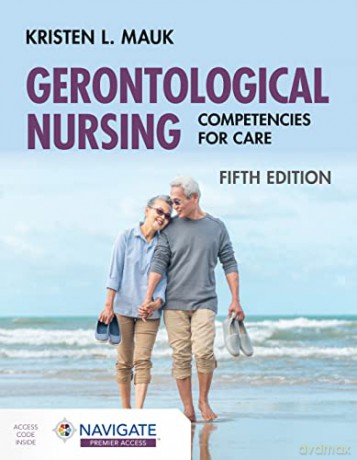 Gerontological Nursing Competencie - Mauk [KSIĄŻKA]
