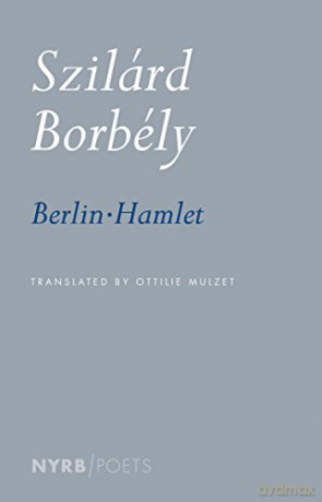 Berlin Hamlet - Borbly Szilrd [KSIĄŻKA]