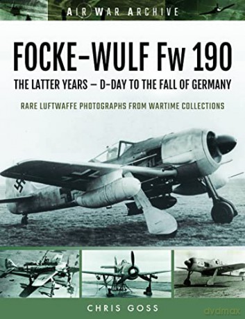 Fockewulf Fw 190 - Chris Goss [KSIĄŻKA]