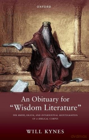 An Obituary For Wisdom Literature [KSIĄŻKA]
