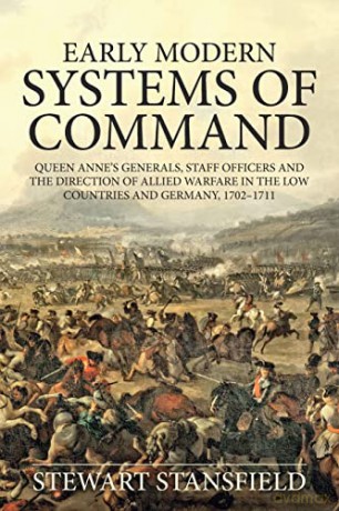 Early Modern Systems Of Command - S Stansfield [KSIĄŻKA]