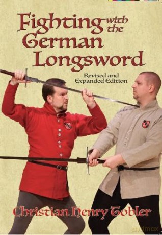 Fighting With The German Longsword - Christian Tobler [KSIĄŻKA]