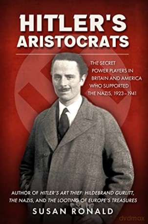 Hitlers Aristocrats - Susan Ronald [KSIĄŻKA]