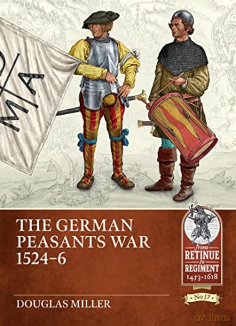 German Peasants War 1524 26 - Douglas Miller [KSIĄŻKA]
