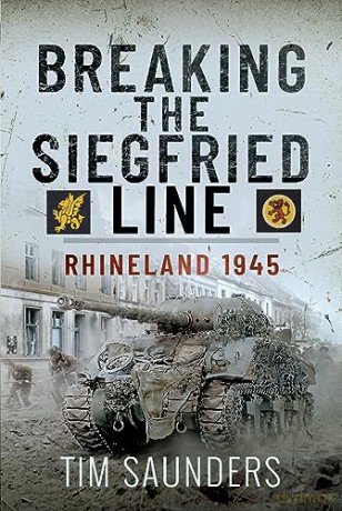 Breaking The Siegfried Line - Tim Saunders [KSIĄŻKA]