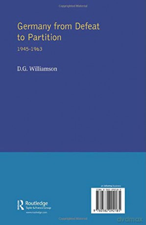Germany From Defeat To Partition 1945-63 - D G Williamson [KSIĄŻKA]