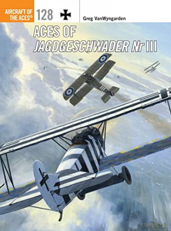 Aces Of Jagdgeschwader Nr Iii - Greg Van Wyngarden [KSIĄŻKA]