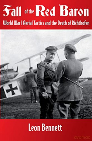 Fall Of The Red Baron - L Bennett [KSIĄŻKA]
