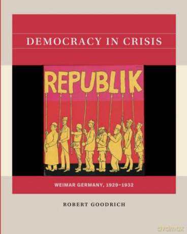 Democracy In Crisis - Goodrich [KSIĄŻKA]