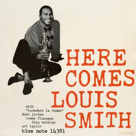 Louis Smith: Here Comes Louis Smith (RVG) [CD]