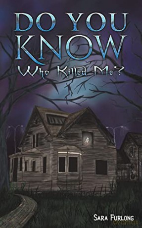 Do You Know Who Killed Me - Sara Furlong [KSIĄŻKA]