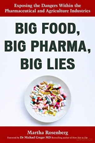 Big Food Big Pharma Big Lies - Martha Rosenberg [KSIĄŻKA]