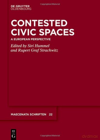 Contested Civic Spaces - Siri Hummel [KSIĄŻKA]
