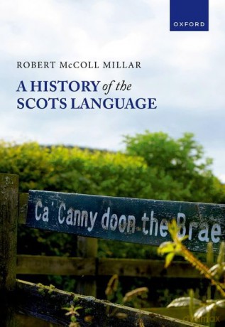 A History Of The Scots Language - Robert Mccol Millar [KSIĄŻKA]