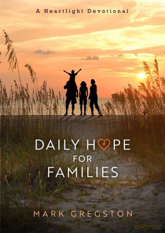 Daily Hope For Families - Mark Gregston [KSIĄŻKA]