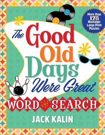 Good Old Days Were Great Word Search - Jack Kalin [KSIĄŻKA]