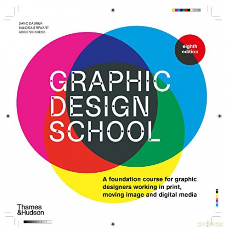 Graphic Design School 8th Edition - David Dabner [KSIĄŻKA]