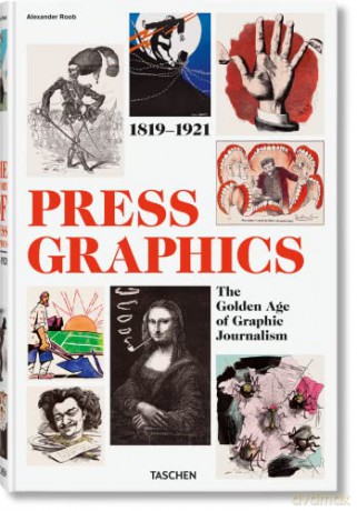 History Of Press Graphics 1819-1921 - A Roob [KSIĄŻKA]