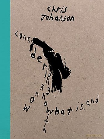 Chris Johanson - Chris Johanson [KSIĄŻKA]