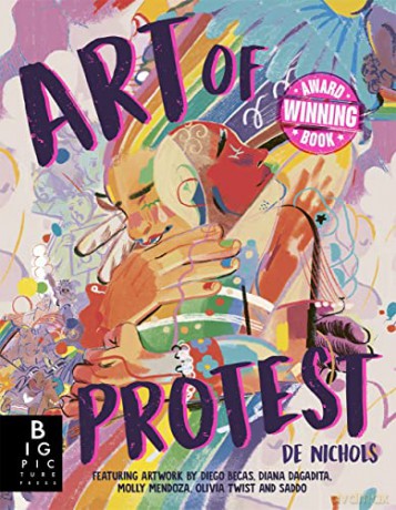 Art Of Protest - De Et Al Nichols [KSIĄŻKA]