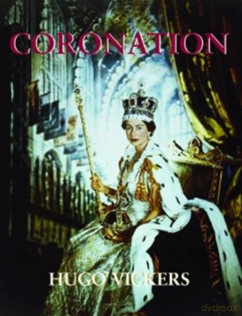Coronation - Hugo Vickers [KSIĄŻKA]