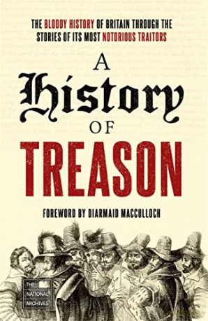History Of Treason - National Archives [KSIĄŻKA]