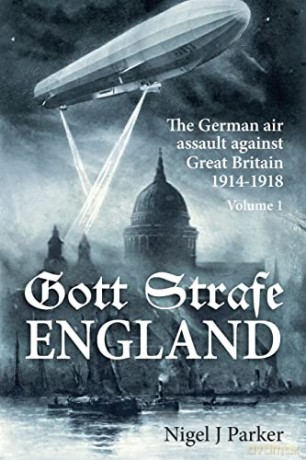 Gott Strafe England The German Air Assau - Nj Parker [KSIĄŻKA]