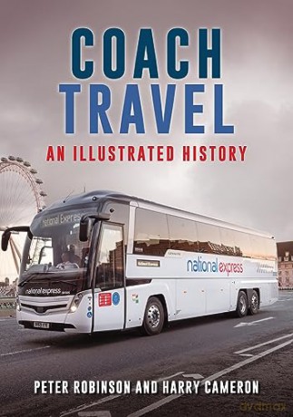Coach Travel An Illustrated History - Peter Robinson [KSIĄŻKA]