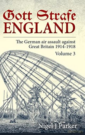 Gott Strafe England The German Air Assau - Nj Parker [KSIĄŻKA]
