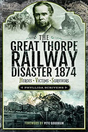 Great Thorpe Railway Disaster 1874 - Phyllida Scrivens [KSIĄŻKA]