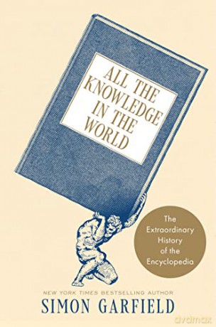 All The Knowledge In The World - Simon Garfield [KSIĄŻKA]
