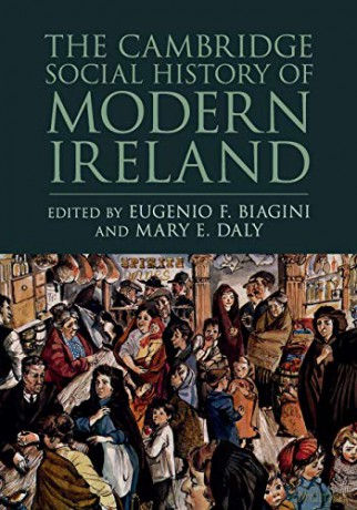 Cambridge Social History Of Modern Irela - Eugenio Biagini [KSIĄŻKA]