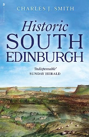 Historic South Edinburgh - Charles J Smith [KSIĄŻKA]