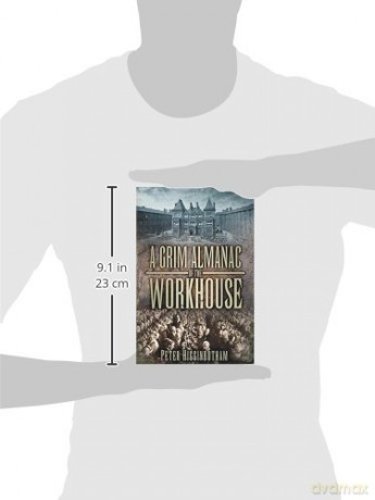 Grim Almanac Of The Workhouse - Peter Higginbotham [KSIĄŻKA]