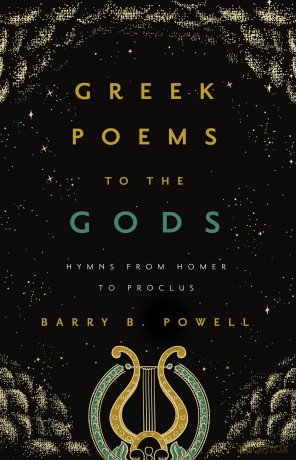 Greek Poems To The Gods - Barry B Powell [KSIĄŻKA]