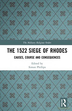 1522 Siege Of Rhodes [KSIĄŻKA]
