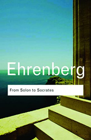 From Solon To Socrates - Victor Ehrenberg [KSIĄŻKA]