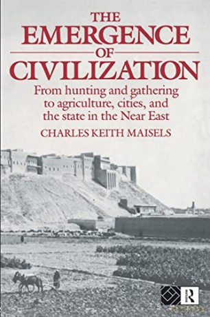Emergence Of Civilisation - Charles Kei Maisels [KSIĄŻKA]