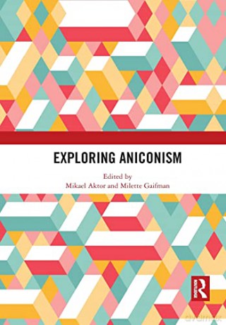 Exploring Aniconism - Mikael Aktor [KSIĄŻKA]