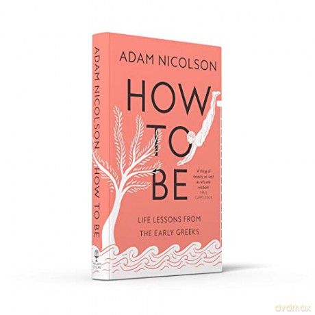 How To Be - Adam Nicolson [KSIĄŻKA]